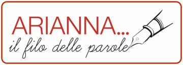 Arianna... Il filo delle parole: concorso letterario